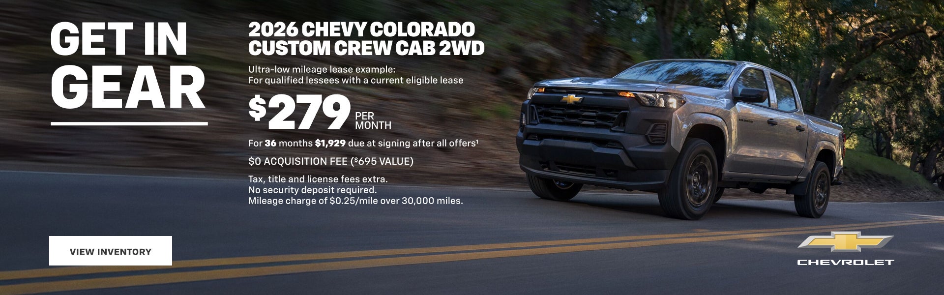 2026 Chevy Colorado Custom Crew Cab 2WD. Ultra-low mileage lease example For qualified lessees wi...